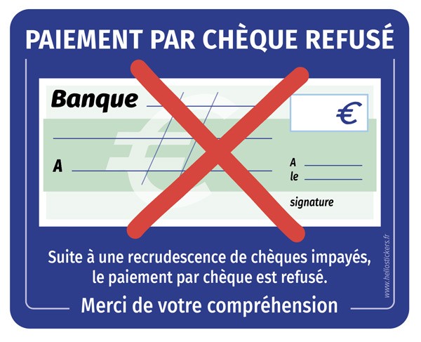 autocollant-paiement-par-cheques-refuses-sticker Affichez sur votre vitrine les moyens de paiement disponibles, acceptés ou non dans votre commerce.290620