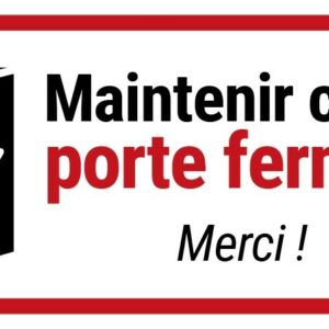 autocollant garder-cette-porte fermee merci sticker 240622