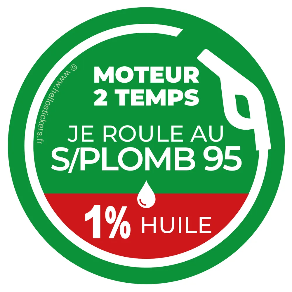 Sans plomb 95 - mélange 1% huile - moteur 2 temps - sticker/autocollant  111123 - Stickers Autocollants personnalisés