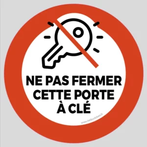 ne pas fermer cette porte à clé sticker autocollant