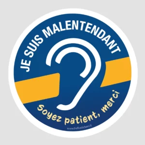sticker je suis malentendant soyez patient autocollant handicap auditif signalétique